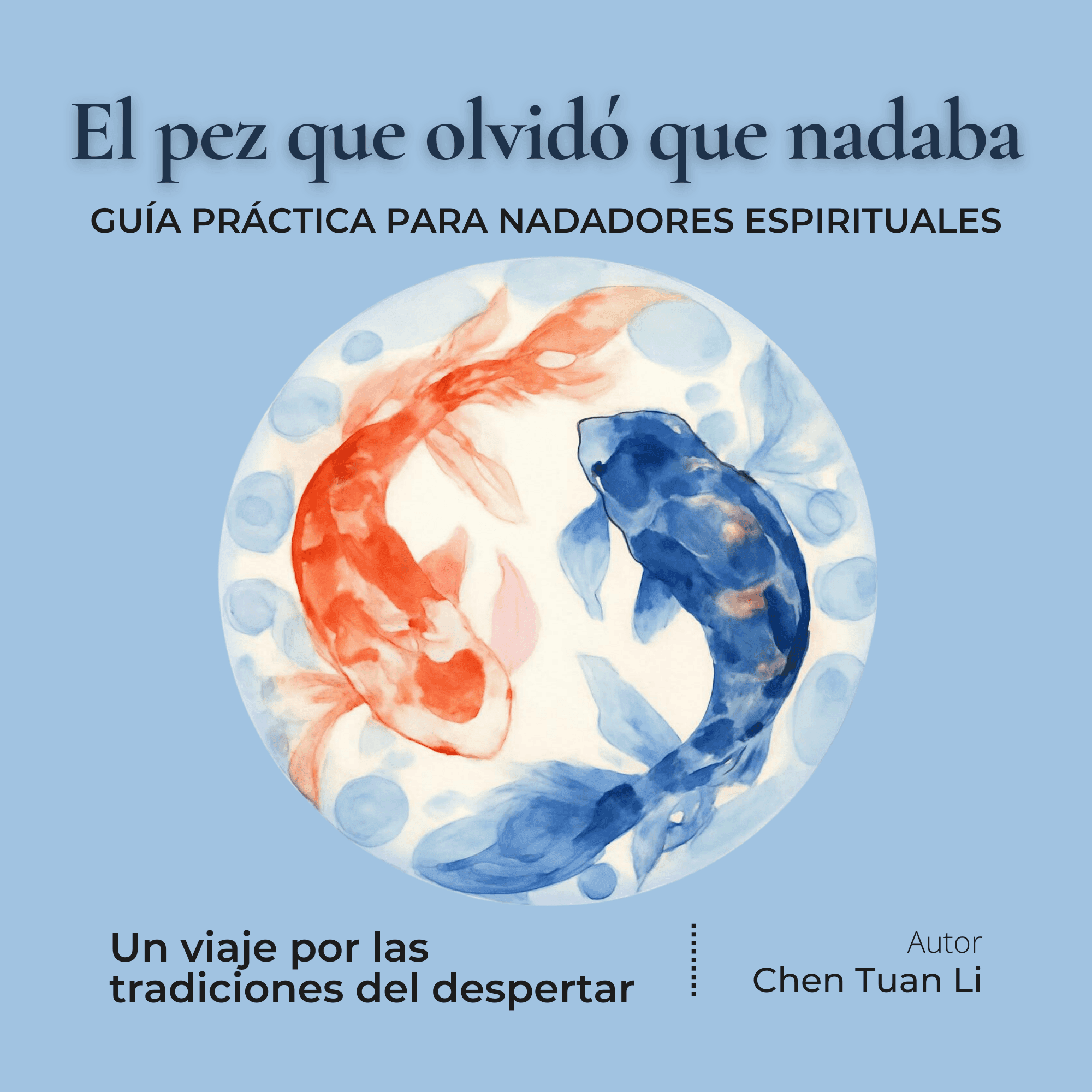 El pez que olvidó que nadaba